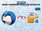 import-thunderbird-emails-into-outlook-pst.png